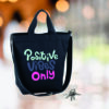 Positives vibes only zwarte tote tas/tote bag met tekst/tote bag met rits