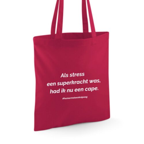 Frambooskleurige tas met stress-gerelateerde grap
